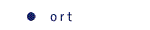Ort